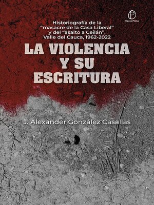 cover image of La Violencia y su escritura